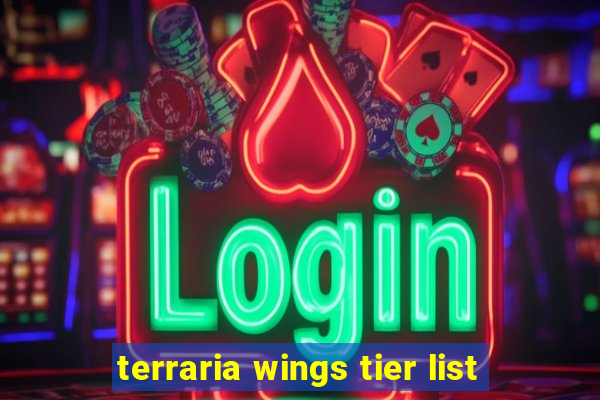 terraria wings tier list